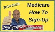 ✅ How & When To Sign Up for Medicare (old)