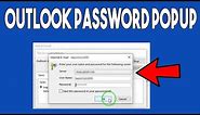 How To Fix Microsoft Outlook Password Popup Problem