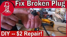 How to Fix A Broken Plug