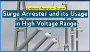 Surge Arrester || Usage in High Voltage || Lightning Protection System