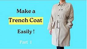 DIY Single Breasted Trench Coat Part 1| Pattern Making, Cutting and Stitching Tutorial