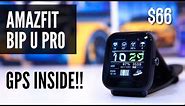 Amazfit BIP U Pro Review: THIS IS THE ONE YOU'VE BEEN WAITING FOR!