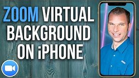 How To Use Zoom Virtual Background on iPhone