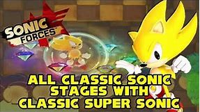 Free Chaos Emeralds! - Sonic Forces 100% (All Classic Sonic Stages with Classic Super Sonic)