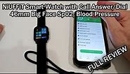 NiUFFiT P66 Smart Watch with Call Answer Dial 46mm Big Face Smartwatch Sp02 Blood Pressure Review