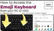 How to Access the Emoji Keyboard on Desktop (PC or MAC) including demonstration!