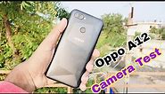 Oppo A12 Camera Test & Features and photos semple Review