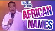 "African Names" | Russell Peters