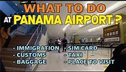 Panama Airport: The Inside Scoop 4K (Immigration-Customs-Baggage-Taxi-Place to Visit)