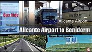 Alicante Airport to Benidorm Bus