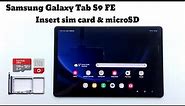 Samsung Galaxy Tab S9 FE How to insert sim and memory card