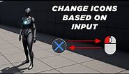 Changing UI Icons Based in Input Controller in Unreal Engine
