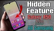 Samsung Galaxy A50, A30 Most Usefull hidden feature
