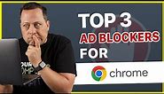 Best Ad Blocker For Chrome | Block ALL Ads on Chrome