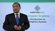 Introduction to Graphics System
