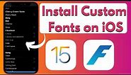 Install Custom Fonts on iPhone iOS 15 | How To Add Custom Fonts On iPhone & iPad