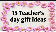 Teacher day gift ideas ll 15 gift ideas for teachers day