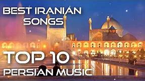 Persian Music Mix - Top 10 Best Iranian Song - آهنگ ایرانی
