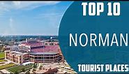 Top 10 Best Tourist Places to Visit in Norman, Oklahoma | USA - English