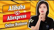 Alibaba vs Aliexpress: Which One is Better for Online Business?