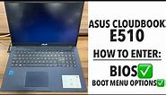 Asus Cloudbook E510 ~ How To Enter Bios Configuration Settings (UEFI) & Boot Menu Options