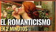 ¿QUÉ ES EL ROMANTICISMO? DE QUE TRATA..? El Romanticismo Literario (resumen corto en 2 minutos)