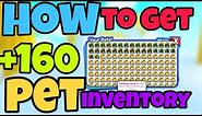 How to get FREE 160+ INVENTORY SPACE Pet Simulator X GUIDE (Roblox)