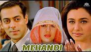 Mehandi Mehand Song (HD) Chori Chori Chupke Chupke | Salman Khan | Rani Mukherjee | Preity Zinta