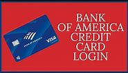 Bank of America Credit Card Login: How to Sign Into Bank of America Credit Card Account 2022?