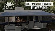 Assembly and installation of a pop up camper bag awning