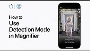 How to use Detection Mode in Magnifier on iPhone or iPad with LiDAR | Apple Support