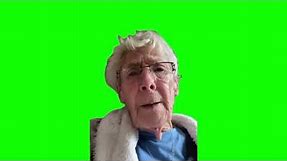Green Screen Me When You Grandma Meme