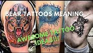 Meaning behind bear tattoos and bear tattoo ideas