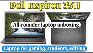 Dell Inspiron 3511 unboxing | core i5 11th gen 8gb Hybrid Laptop