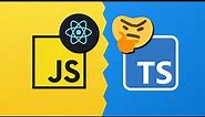 How to use TypeScript with React... But should you?