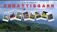 Top 10 Tourist Places in Chhattisgarh , Rice Bowl of India .