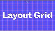 Figma Tutorial: Layout Grids