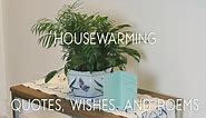 Housewarming Quotes, Wishes, and Poems