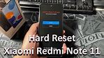 How To Hard Reset Xiaomi Redmi Note 11