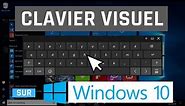 Afficher le clavier Visuel / Virtuel / Tactile sous Windows 10