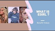 What Is An Egirl ?