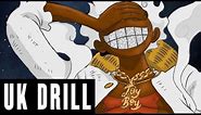 Gear 5 Luffy UK Drill (One Piece) Kaido Diss ''Drums Of Liberation''