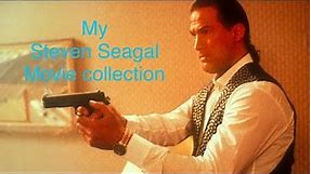 My Steven Seagal DVD Collection