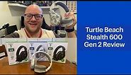 Turtle Beach Stealth 600 Gen 2 MAX & Gen 2 USB Review