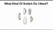 Different Types Of Home Light Switches