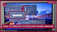 LG Smart TV: How to Update System and Firmware Software Version