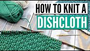How to knit a dishcloth for beginners - An easy pattern step by step