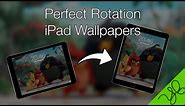 [HD] How to make perfect rotation iPad wallpapers (without parallax)