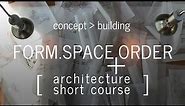 Developing the Architectural Concept - Architecture Short Course (Part 2)