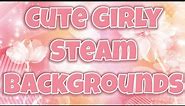 Cute Girly Steam Backgrounds